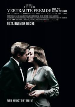 Allied - Vertraute Fremde 2016 Filmposter