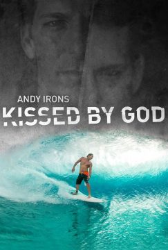 Andy Irons: Kissed by God - 2018 Filmposter