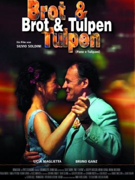 Brot und Tulpen - 2000 Filmposter