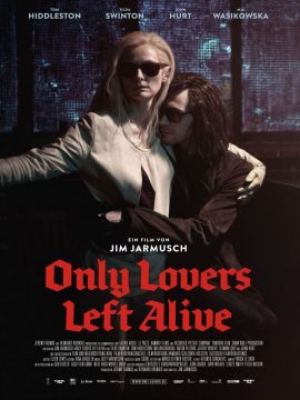 Only Lovers Left Alive - 2013 Filmposter