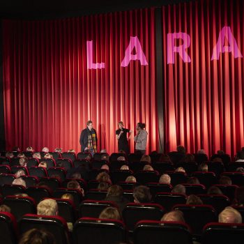 Lara - Premiere im Cinema 2019