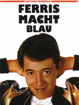 Ferris macht blau - 1986 Filmposter