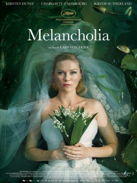 Melancholia - 2011 Filmposter