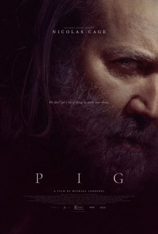 pig - 2021 Poster