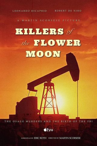 Killers of the Flower Moon - 2023