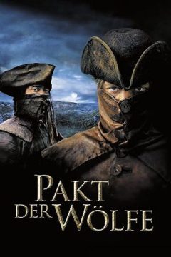 Pakt der Wölfe - 2001
