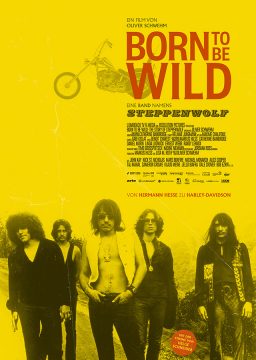 BORN TO BE WILD – EINE BAND NAMENS STEPPENWOLF - 2024
