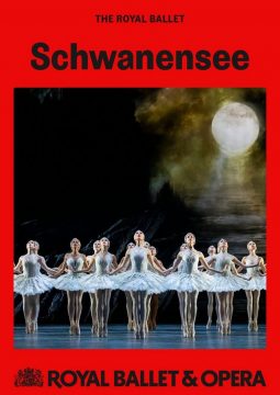 The Royal Opera House: Schwanrensee (Ballet) - 2024