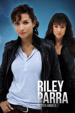 Riley Parra: Better Angels - 2019