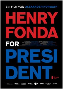 Henry Fonda For President - 2025