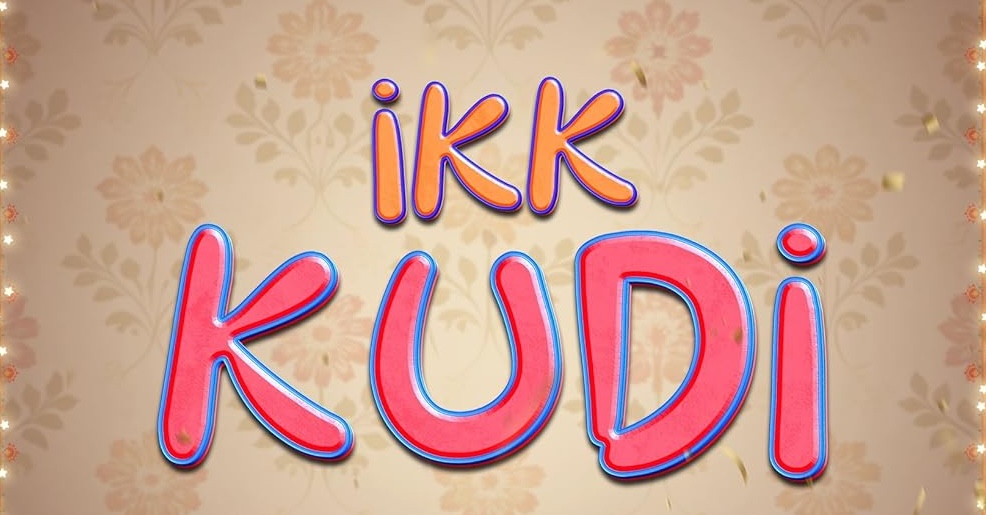 Ikk Kudi - 2025