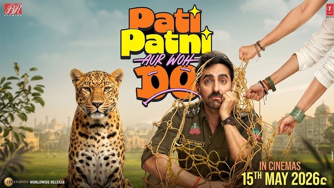 Pati Patni Aur Woh Do - 2026